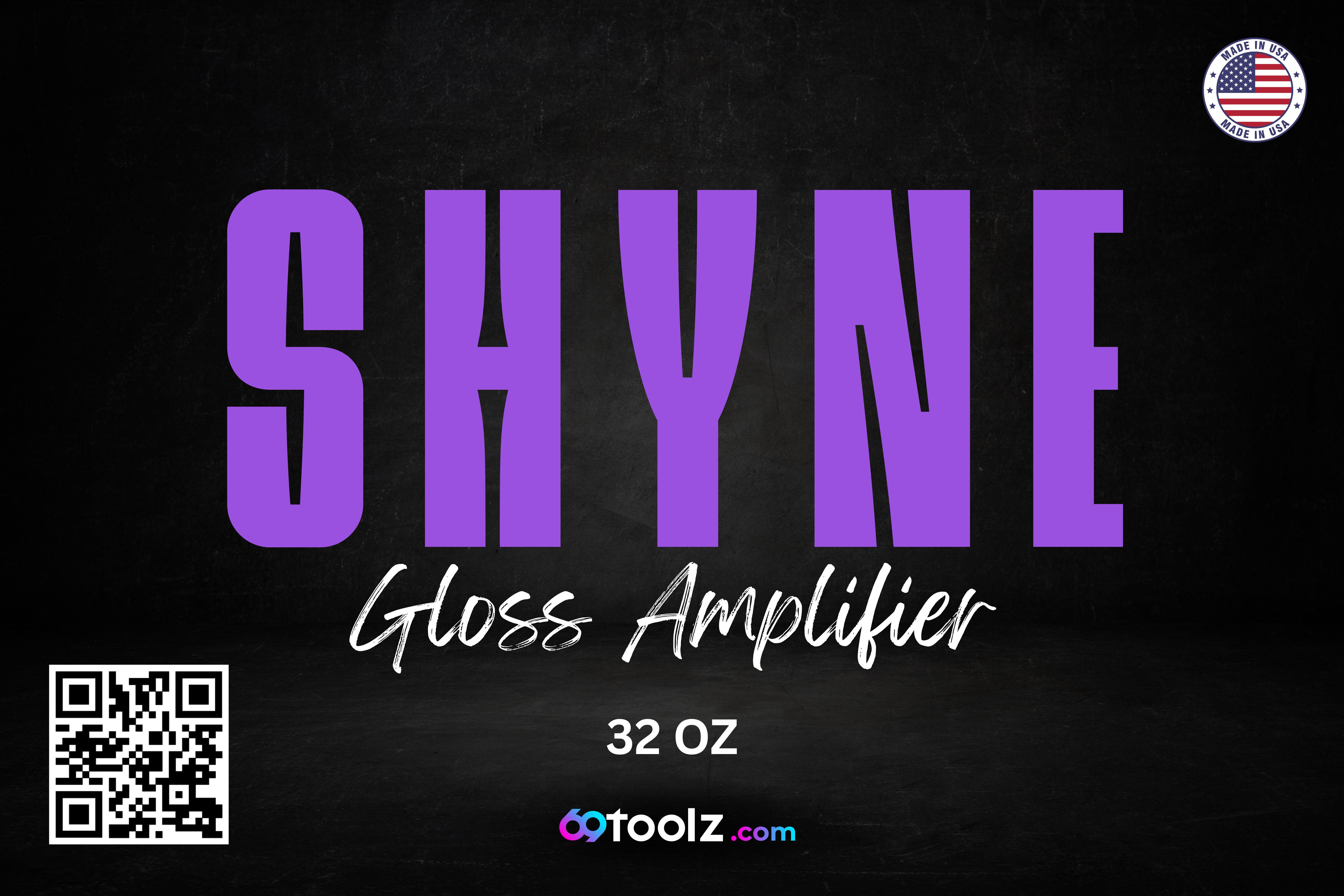 SHYNE by 69toolz.com – 32oz Gloss Amplifier